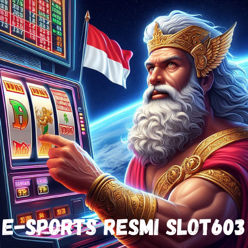 E-Sports Resmi Slot603